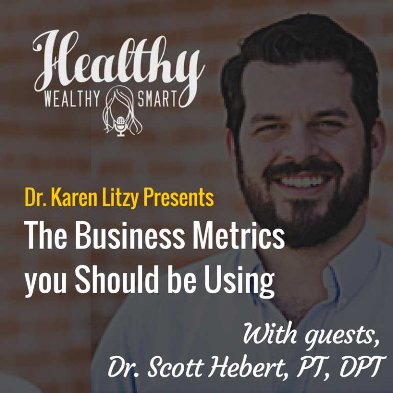 303 Dr. Scott Hebert The Business Metrics you Should be Using