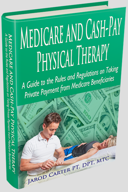 174: Medicare and Cash PT w/ Dr. Jarod Carter