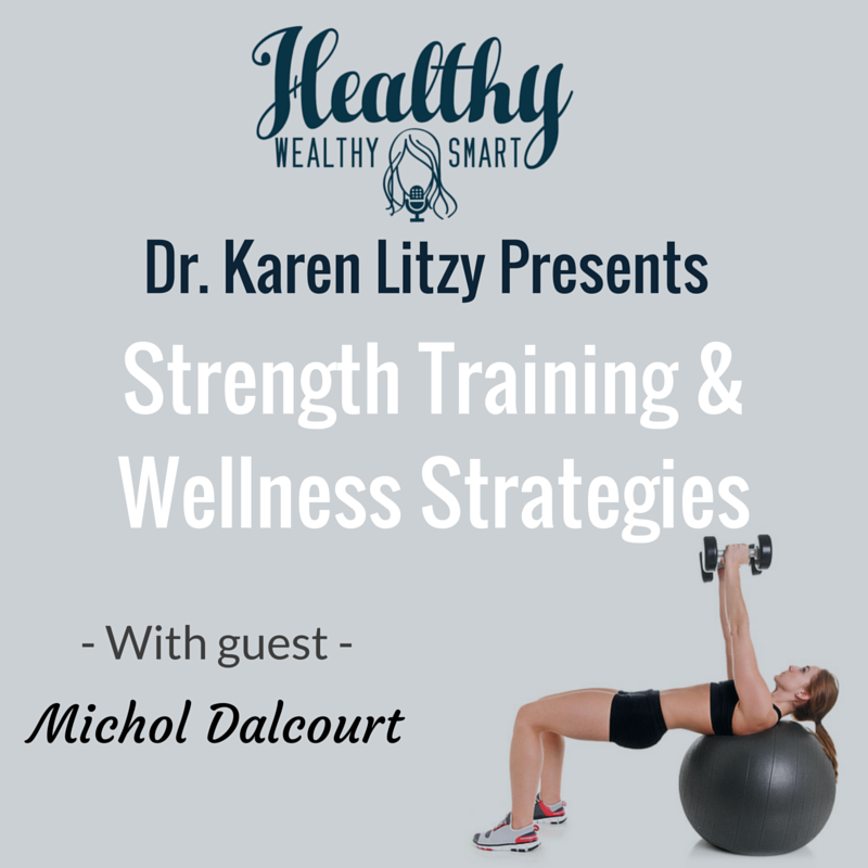 212: Strength Training & Wellness Strategies w/ Michol Dalcourt