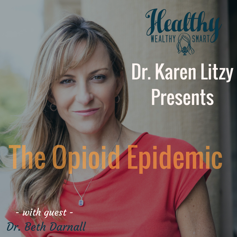 221: Dr. Beth Darnall: The Opioid Epidemic