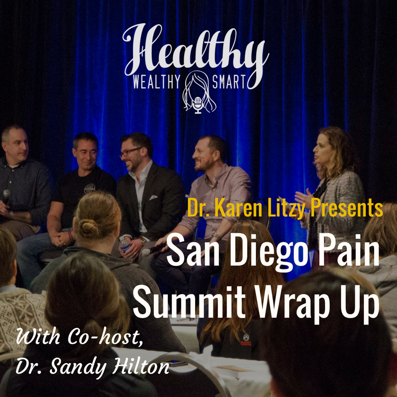 266: The San Diego Pain Summit w/ Dr. Sandy Hilton