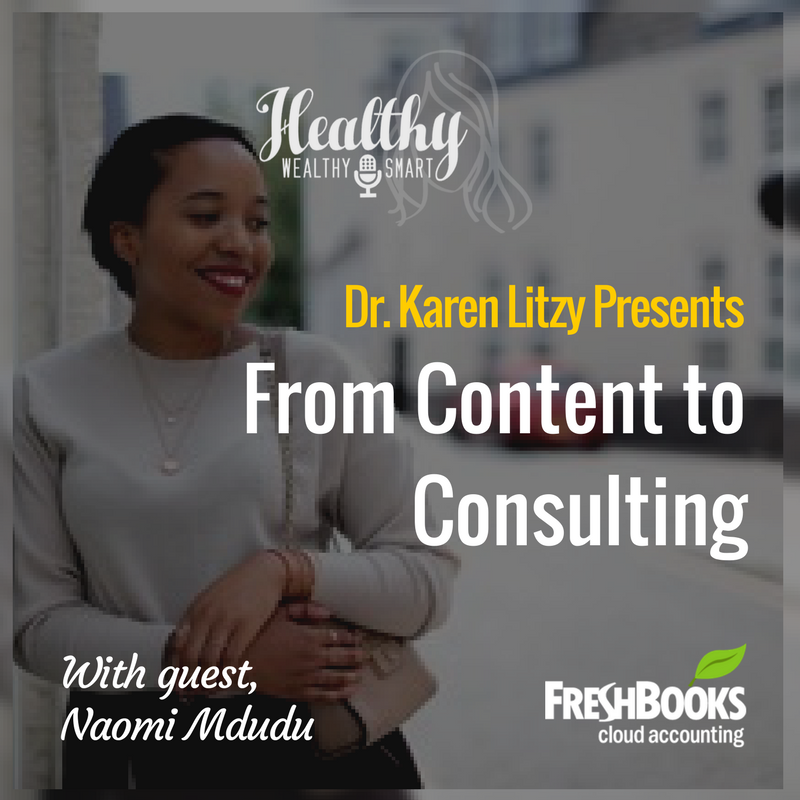 290: Naomi Mdudu, From Content to Consulting