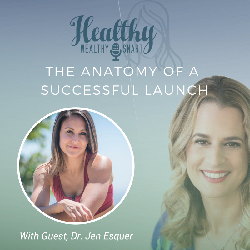 315: Dr. Jen Esquer: The Anatomy of a Launch