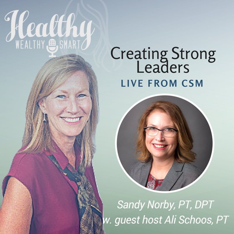 328: Dr. Sandy Norby: Creating Strong Leaders