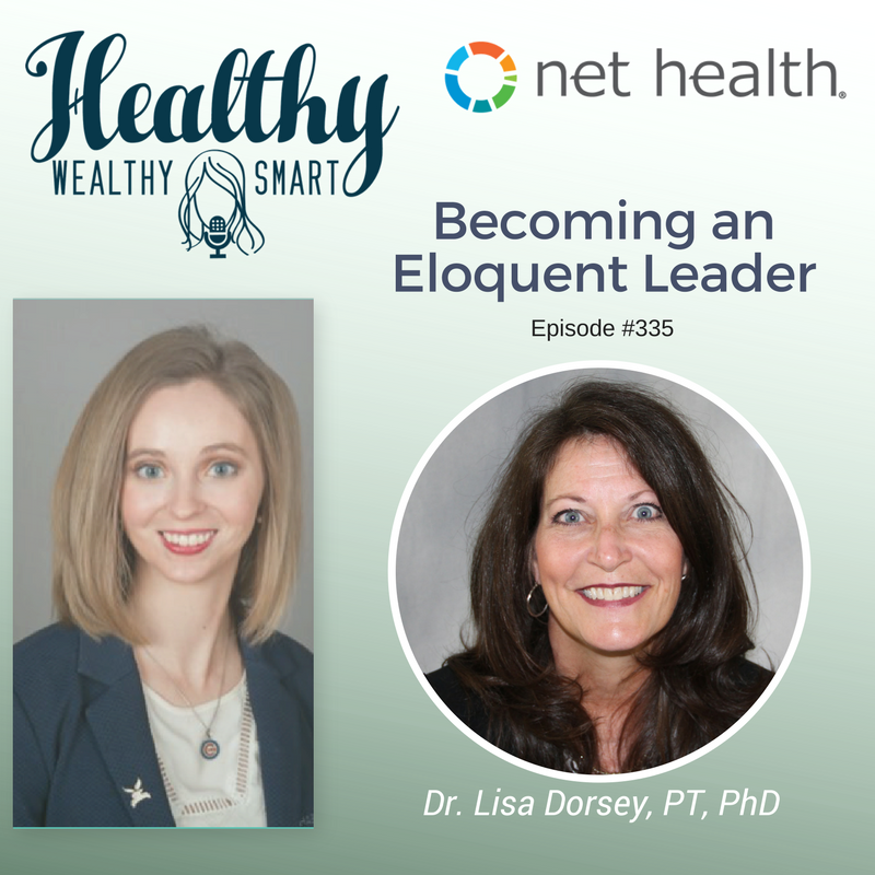 335: Dr. Lisa Dorsey: Becoming an Eloquent Leader