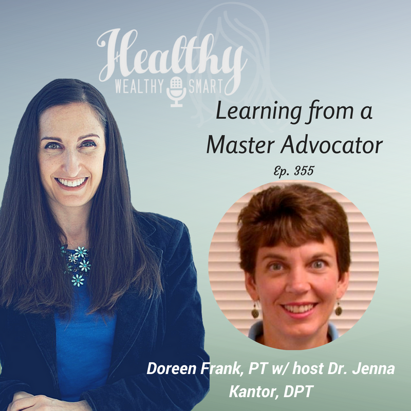 355: Doreen Frank, PT: Learning from a Master Advocator