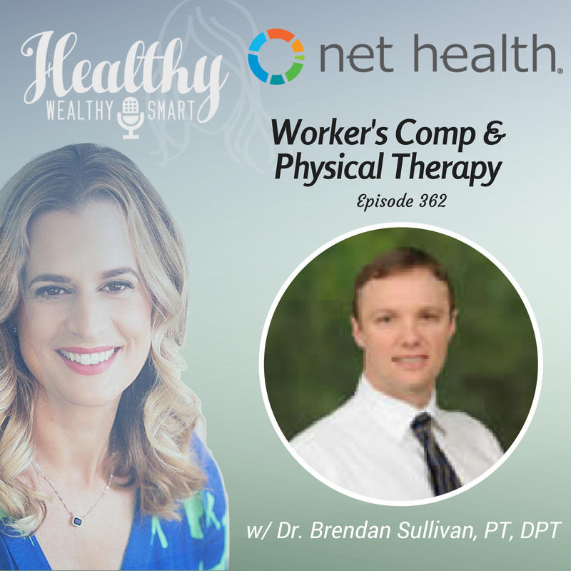 362: Dr. Brendan Sullivan, PT, DPT: Worker’s Comp & Physical Therapy