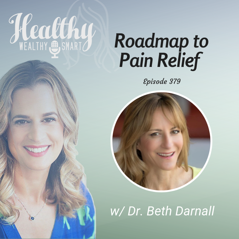 379: Dr. Beth Darnall: Roadmap to Pain Relief