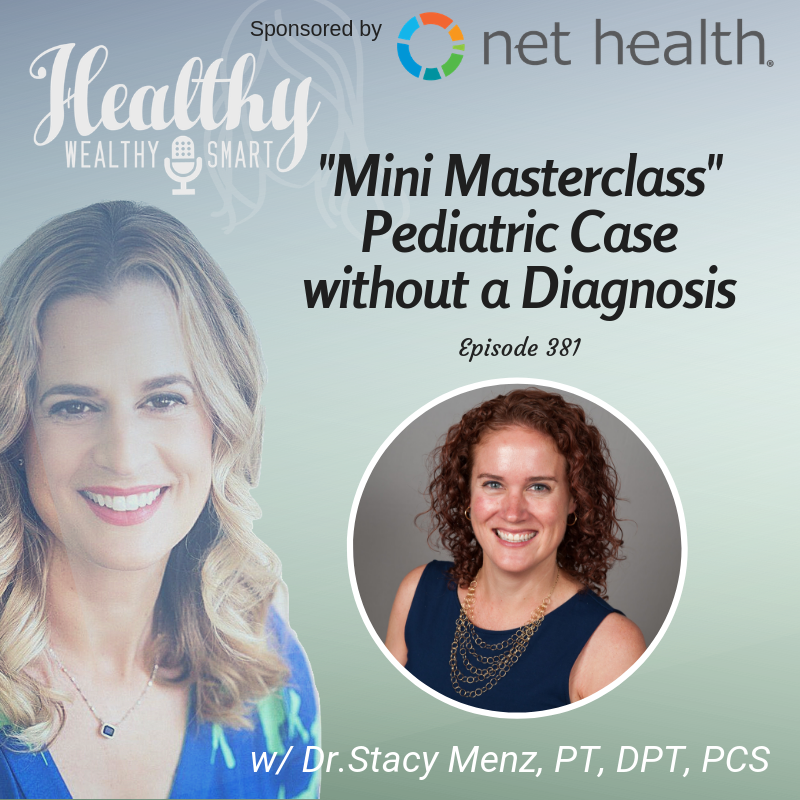 381: Dr. Stacy Menz: Pediatric Mini Masterclass