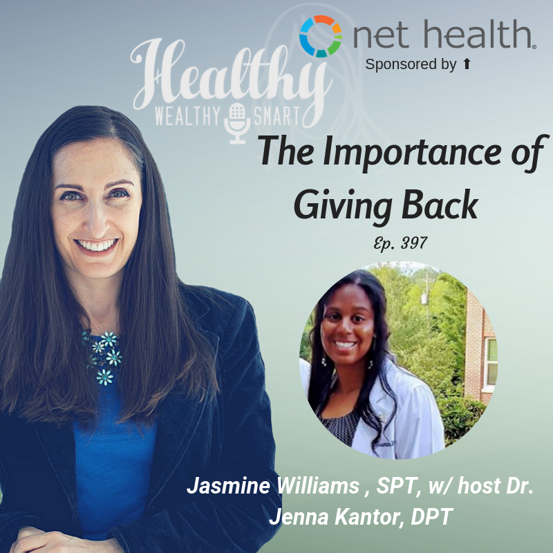 397: Jasmine Williams, SPT: The Importance of Giving Back
