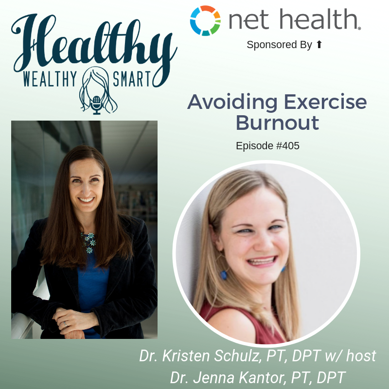 405: Dr. Kristen Schulz: Avoiding Exercise Burnout
