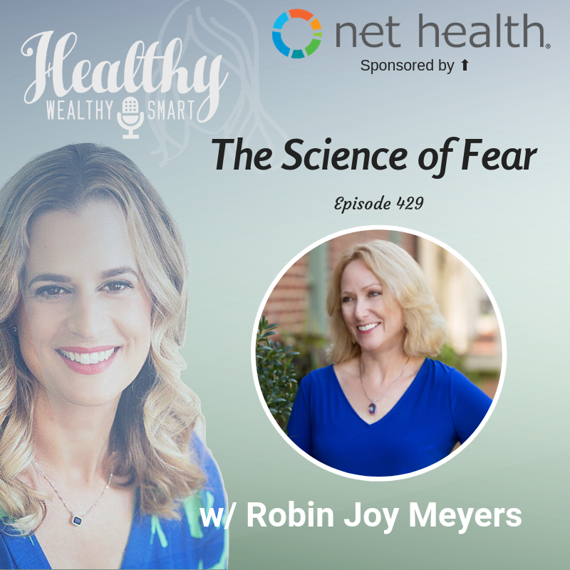 429: Robin Joy Meyers: The Science of Fear
