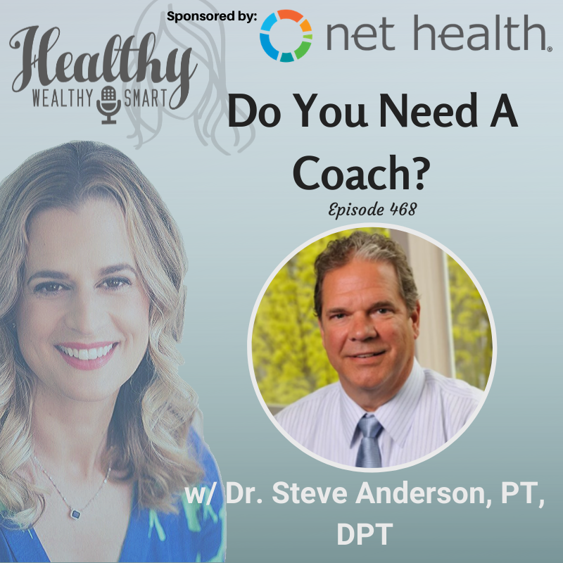 468: Dr. Steve Anderson: Do You Need a Coach