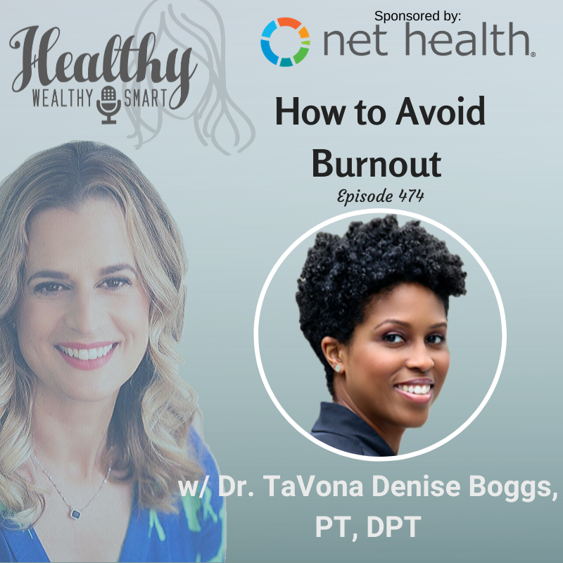 474: Dr. TaVona Denise Boggs: How to Avoid Burnout
