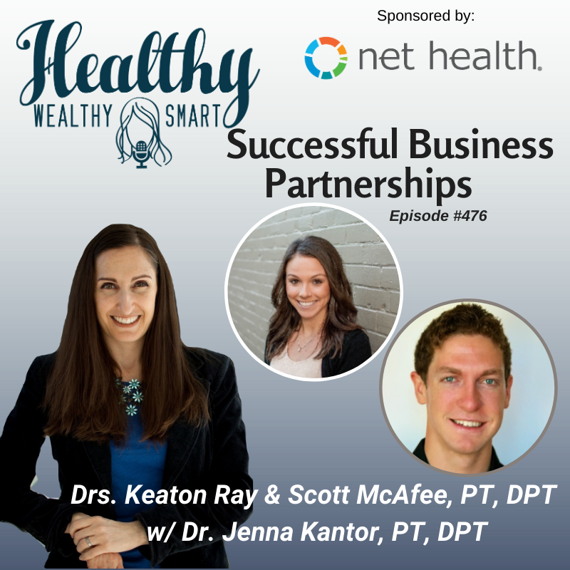 476: Successful Business Partnerships: Drs. Keaton Ray & Scott McAfee