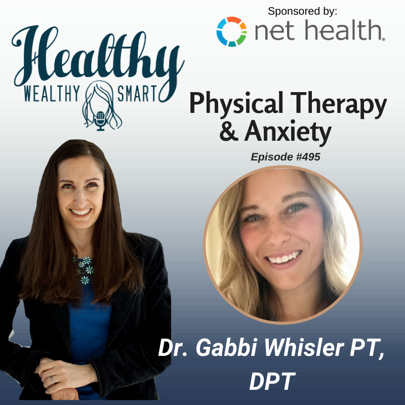 495: Dr. Gabbi Whisler: Anxiety & Physical Therapy