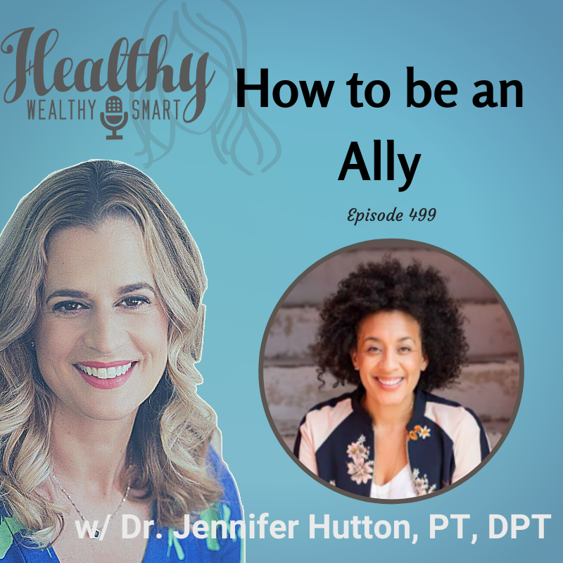 499: Dr. Jennifer Hutton: How to be an Ally