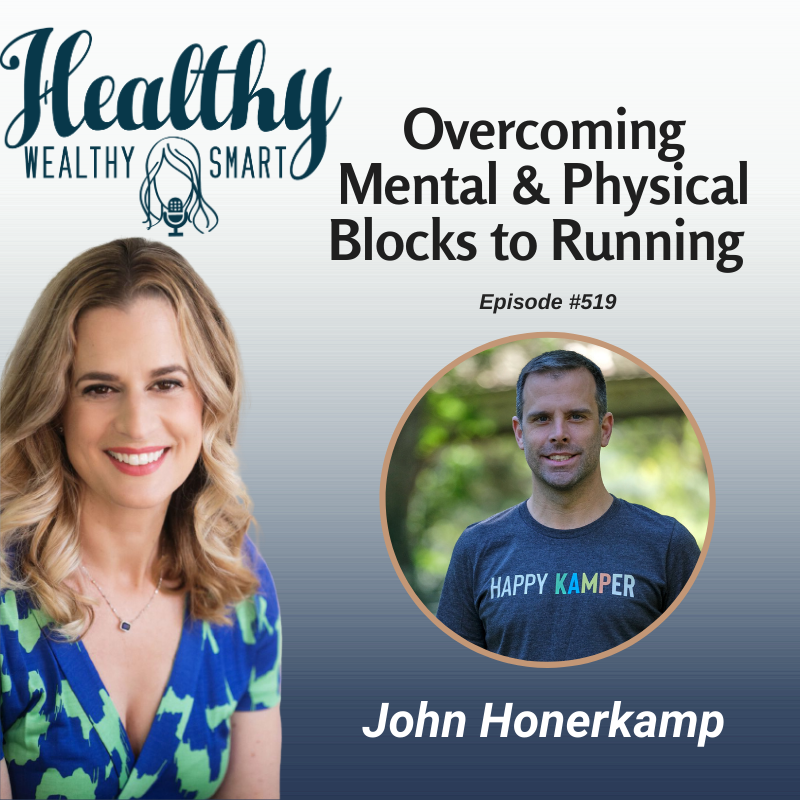 519: John Honerkamp: Overcoming Mental & Physical Blocks to Running