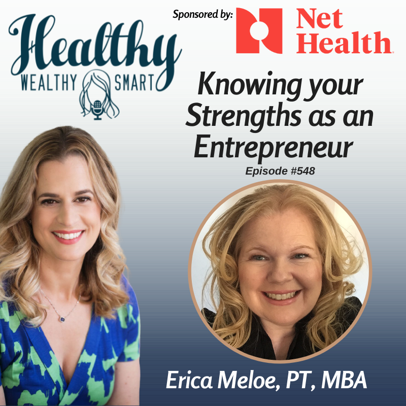 548: Erica Meloe: Knowing your Strengths as an Entrepreneur