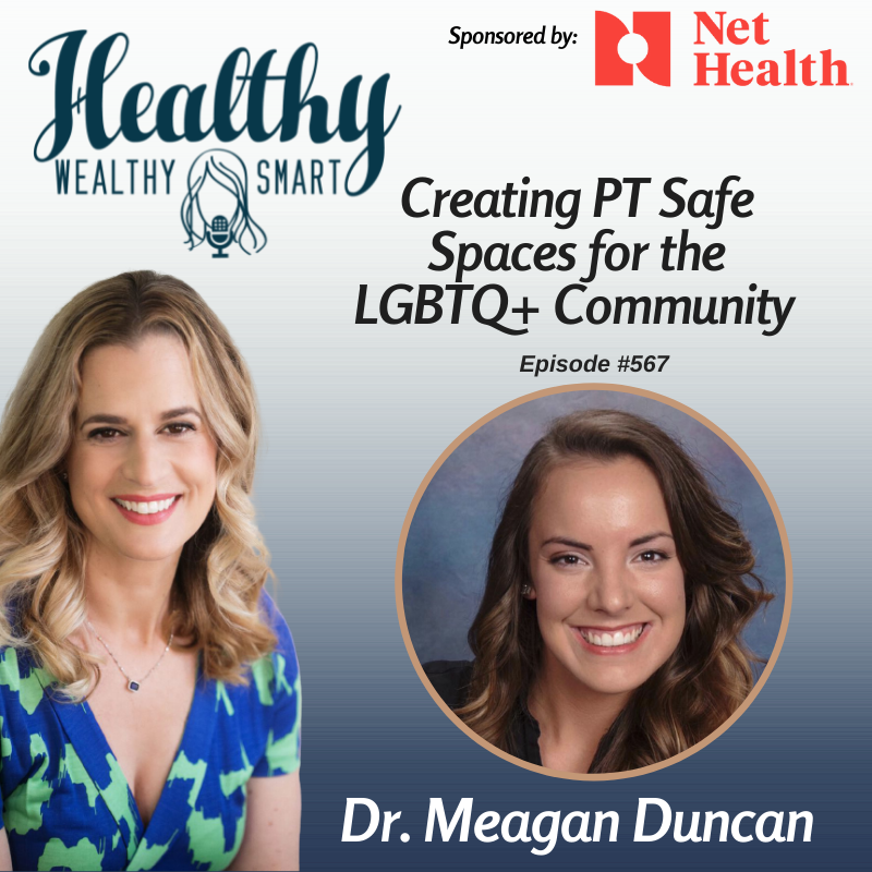 567: Dr. Meagan Duncan: Creating PT Safe Spaces for the LGBTQ+ Community