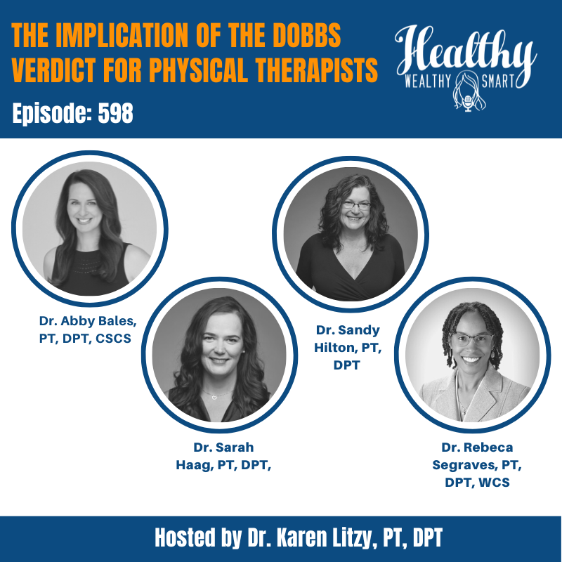 598: The Implication of the Dobbs Verdict for Physical Therapists