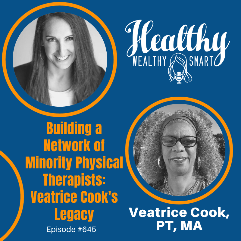 645: Veatrice Cook: Building a Network of Minority Physical Therapists