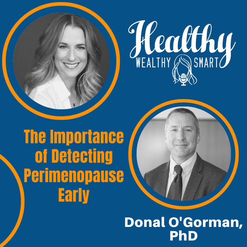 648: Dr. Donal O’Gorman: identifyHer and the Importance of Detecting Perimenopause Early