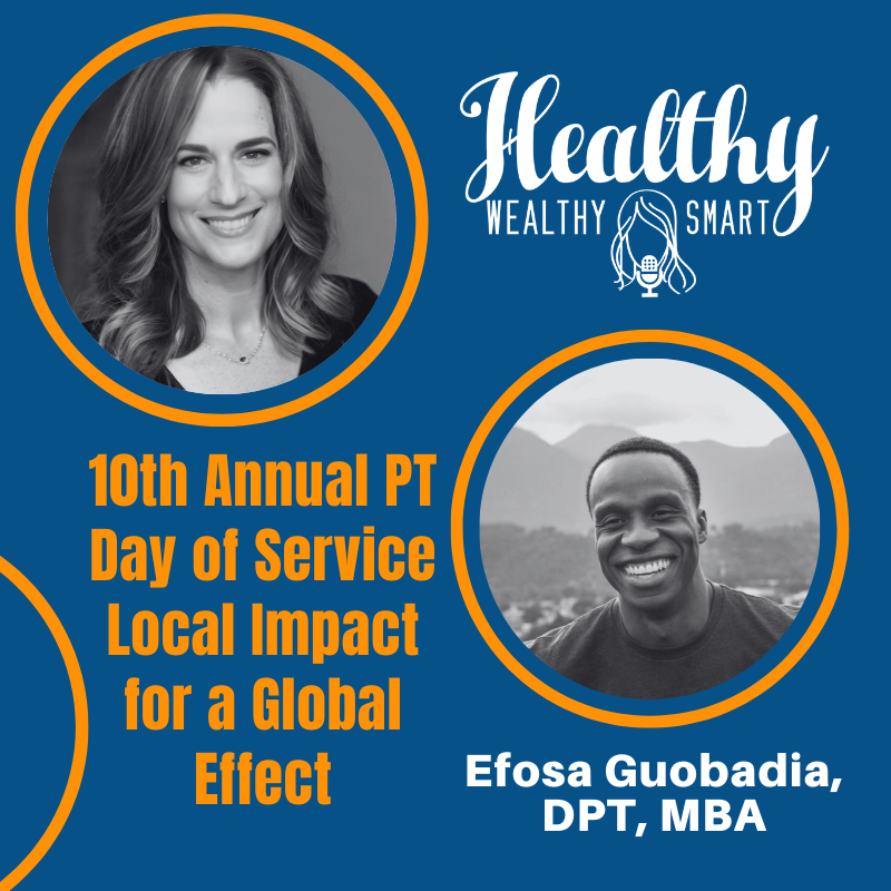 687: Efosa Guobadia: 10th Annual PT Day of Service. Local Impact for a Global Effect