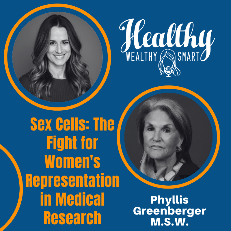 696: Phyllis Greenberger: Sex Cells: The Fight for Women’s Representation in Medical Research