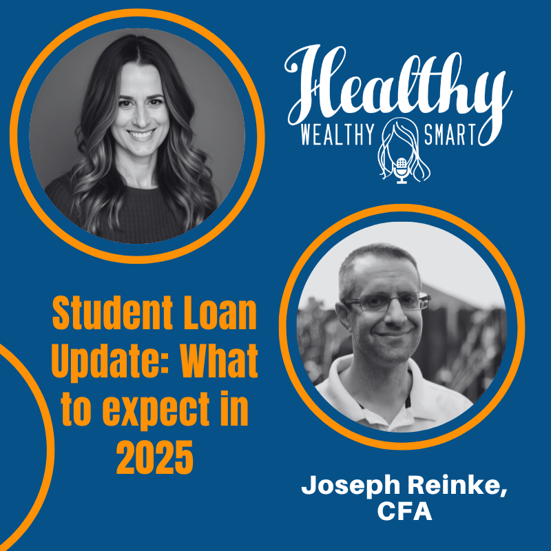 698: Joseph Reinke: Student Loan Update: What to expect in 2025